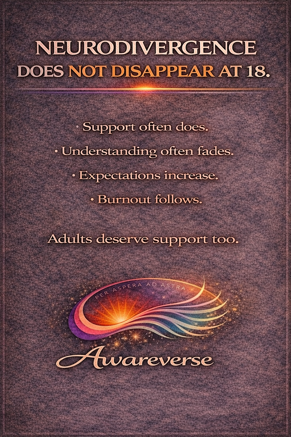 Neurodivergence does not disappear at 18 poster