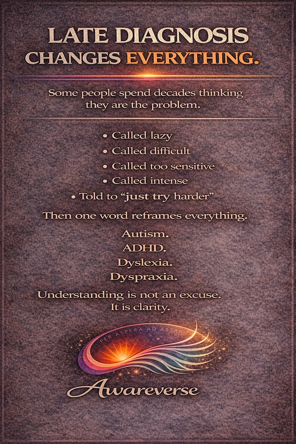 Late diagnosis changes everything poster