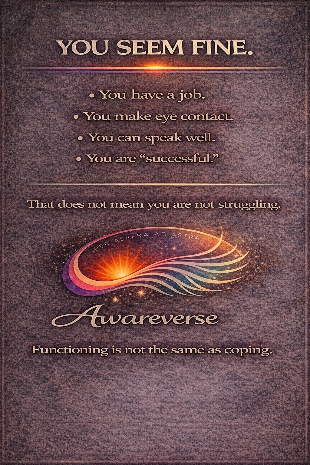 You seem fine poster